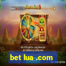 bet lua .com